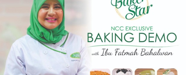 Sania Baker Star: NCC Exclusive Baking Demo with Fatmah Bahalwan – Ada 10 Tiket Gratis!